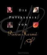 Die Patisserie von Pierre Herm&eacute;
